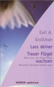 Buchtipp: »Lass deiner Trauer Flügel wachsen«