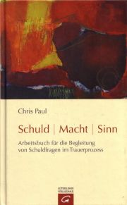 Buchtipp: »Schuld  	|  Macht  	|  Sinn «