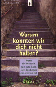 Buchtipp: »Warum konnten wir dich nicht halten?«